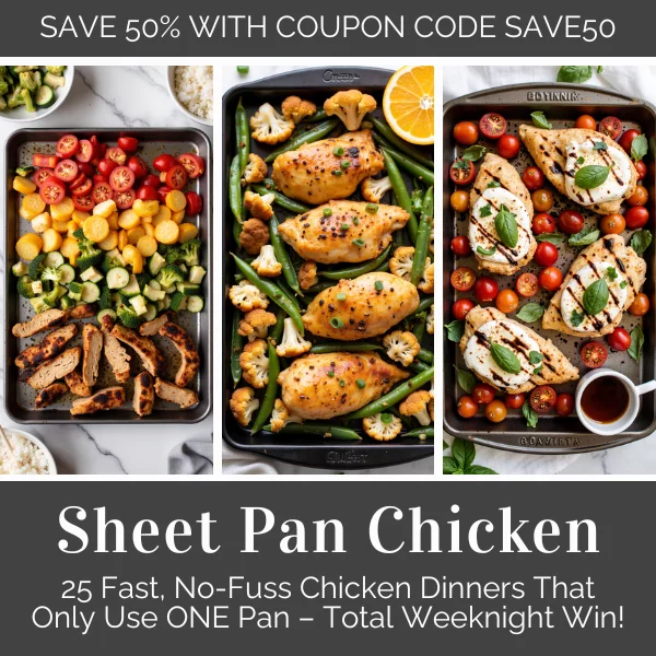Download our Sheet Pan Chicken Cookbook today!